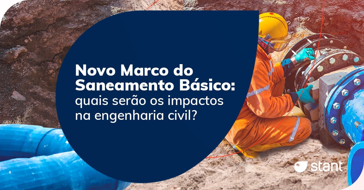 Novo Marco Do Saneamento Básico Impactos E Vantagens 6496